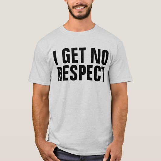 「尊敬されない」おもしろメンズTシャツ Tシャツ (正面)