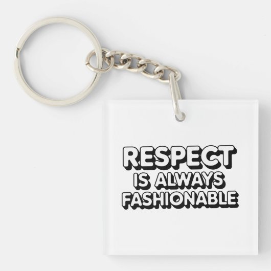 尊敬は常にファッショナブル キーホルダー (正面)