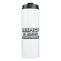 尊敬は常にファッショナブル