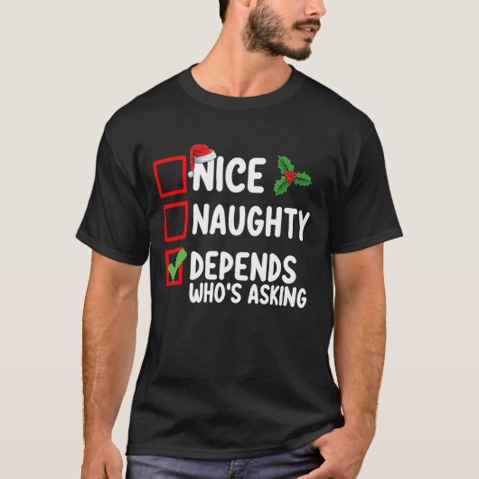 尋ねる人によるクリスマスの素敵ないたずら Tシャツ (正面)