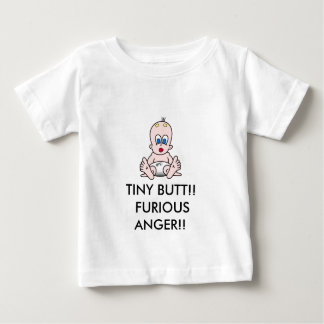 小さいお尻!! 激烈な怒り!! ベビーTシャツ