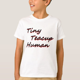 小さいティーカップの人間 Tシャツ