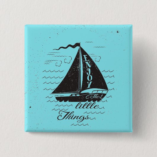 小さい事ポスターを楽しんで下さい 缶バッジ (正面)