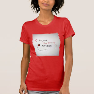 小さい事2を楽しんで下さい Tシャツ