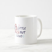小さくてもうるさい コーヒーマグカップ (正面右)