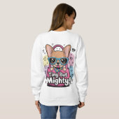 小さくても強いチワワTシャツ スウェットシャツ (裏面フル)