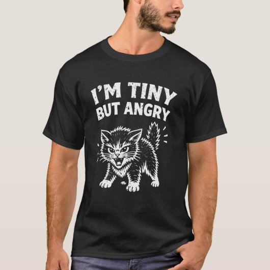 小さくても怒ってる!面白い猫 Tシャツ (正面)
