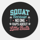 小さなおもしろいお尻をレイプする人がいないから ラウンドシール (正面)