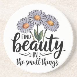 小さなことで美しいを見つける コースター