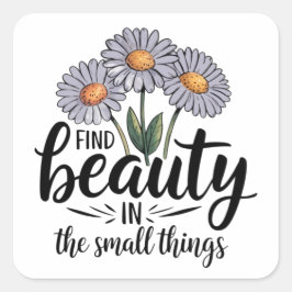 小さなことで美しいを見つける スクエアシール