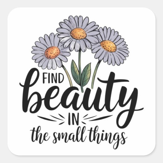 小さなことで美しいを見つける スクエアシール (正面)