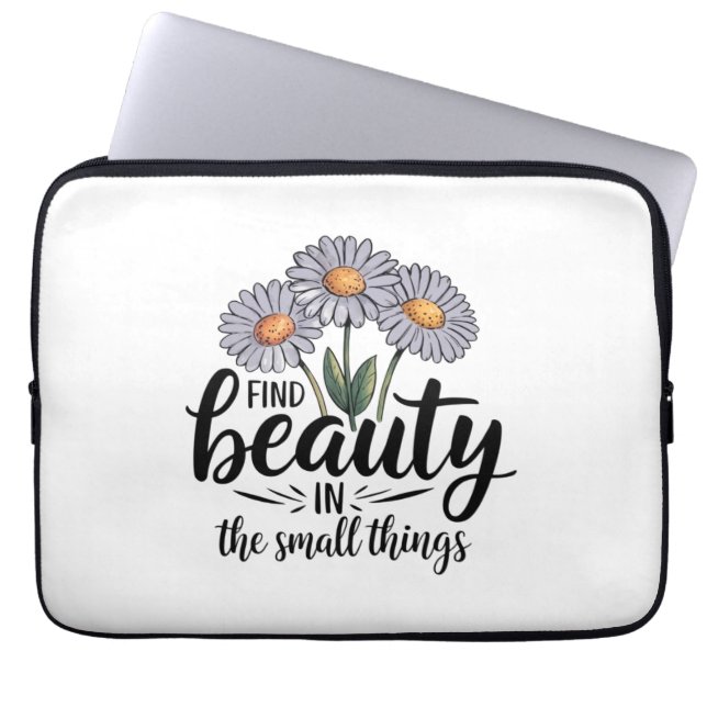 小さなことで美しいを見つける ラップトップスリーブ (正面)