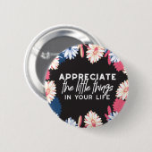 小さなことをありがたく思う引用文 缶バッジ (正面&裏面)