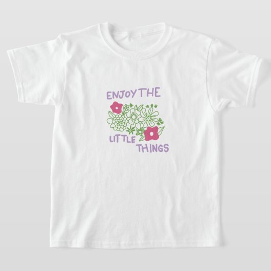 小さなことを楽しもう Tシャツ (レイダウン)