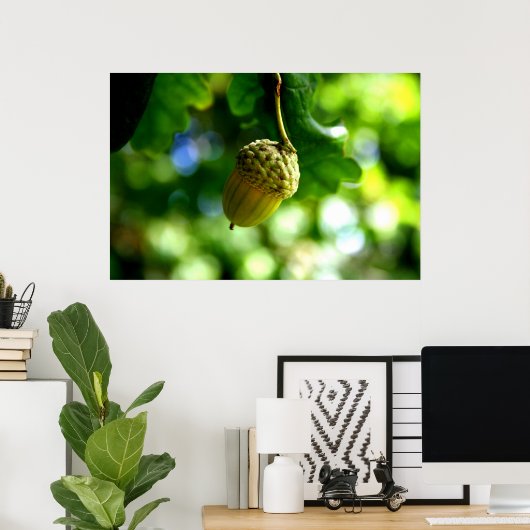 小さなどんぐりからは大きなオークが育つ ポスター (ホームオフィス)