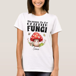 小さなキノコの赤ちゃんシャワーのママ Tシャツ