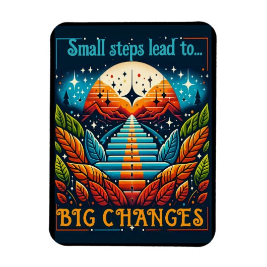 小さなステップで大きな変化 マグネット (縦)