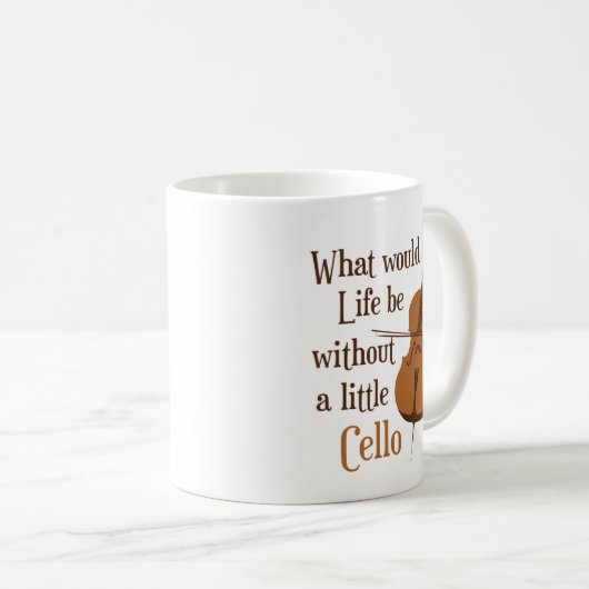 小さなチェロがなければ何が生きるか コーヒーマグカップ (正面右)