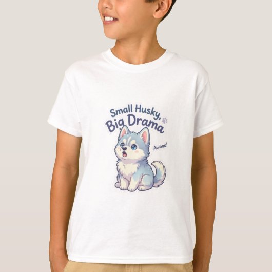 小さなハスキー 大きなドラマ 笑える子犬 Tシャツ (正面)