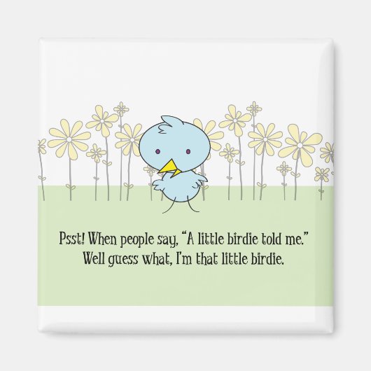 小さなバーディーがマグネットを言った マグネット (正面)