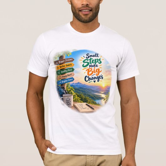 小さな一歩大きな変化 Tシャツ (正面)
