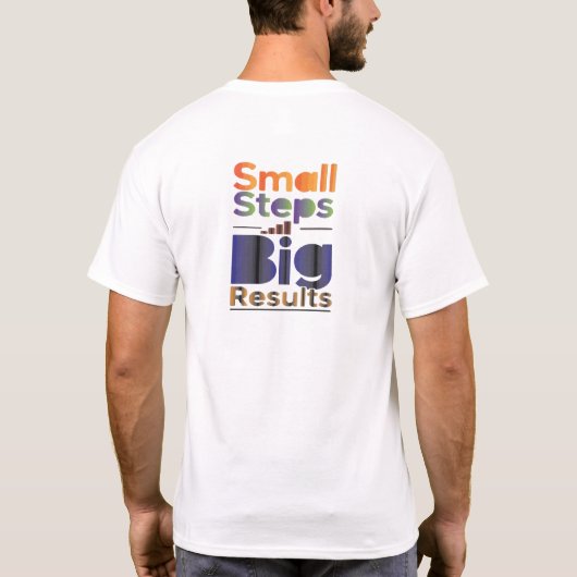 小さな一歩大きな成果 Tシャツ (裏面)