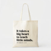 小さな人には大きなハート教えが必要だ トートバッグ (正面)