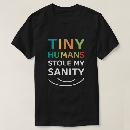 小さな人間が私の正気を盗んだ – デイサービスプロバイダー Tシャツ (デザイン正面)