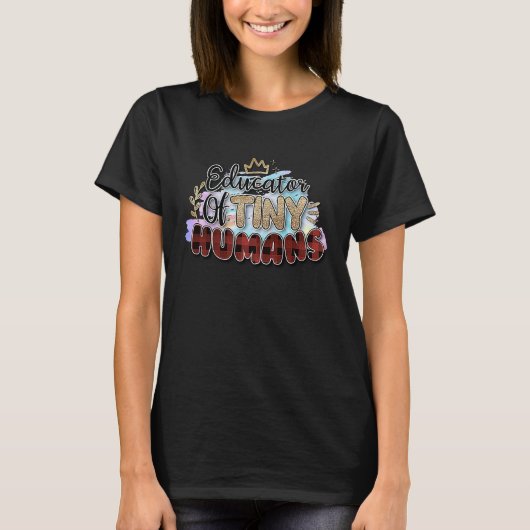 小さな人間の教育者 Tシャツ (正面)