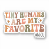 小さな人間は私のお気に入りのNICUナースギフト シール (正面)