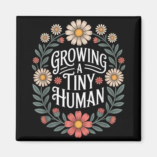 小さな人間を育てています 新しいママ パパ 妊娠のお知らせ マグネット (正面)