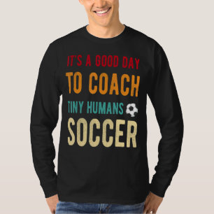 小さな人間サッカーの子供たちを監督する良い日ヴィント Tシャツ