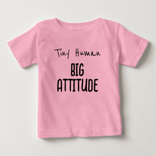 小さな人間、大きな態度 ベビーTシャツ (正面)