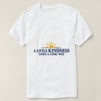 小さな優しさが大きな力に Tシャツ