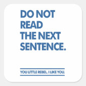 小さな反逆者 スクエアシール (正面)