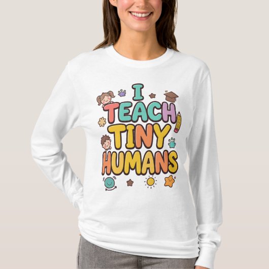小さな子供たちに教える仕事 Tシャツ (正面)