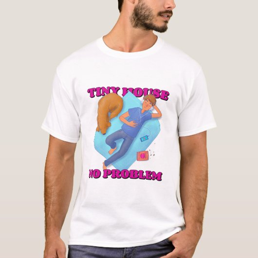 小さな家、問題なし小さな家の世界 Tシャツ (正面)