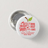 小さな心のリンゴを形成するには大きなハートが必要である 缶バッジ (正面&裏面)