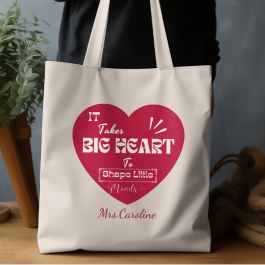 小さな心を形成するには大きなハートを必要とする先生 トートバッグ
