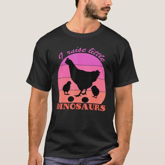 小さな恐竜を育てています ニワトリ好き Tシャツ (正面)