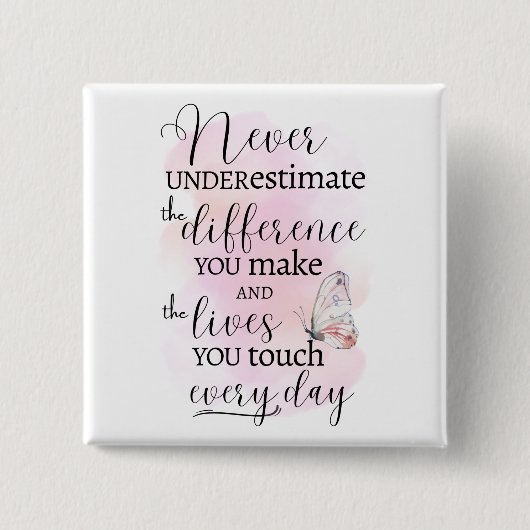 小さな気遣いの大切さを見くびるな 缶バッジ (正面)