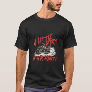 小さな汚れは決して4輪車クワッドAtv おもしろい Tシャツ