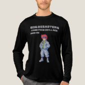 小さな男から大きな災害が起こる トライブレンドTシャツ (正面)