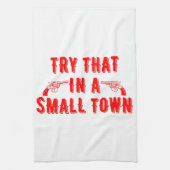 小さな町でそれを試してみる キッチンタオル (縦)
