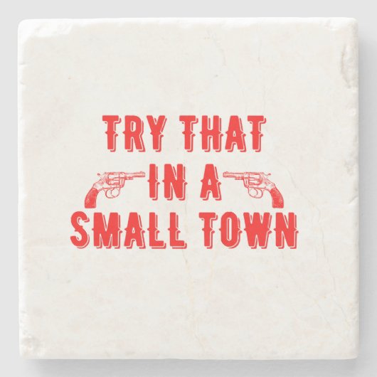 小さな町でそれを試してみる ストーンコースター (正面)