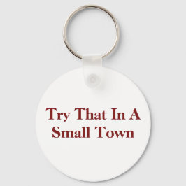 小さな町でそれを試す キーホルダー