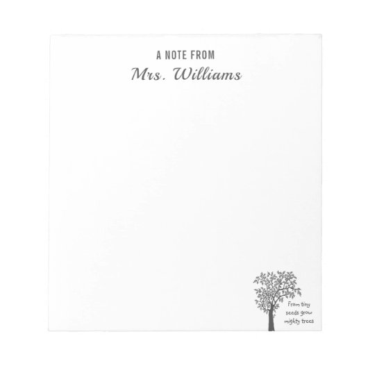 小さな素晴らし種の先生が力強い木を育てる ノートパッド (正面)