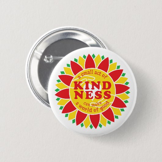 小さな親切な行為は良い世界を作ることができる! 缶バッジ (正面&裏面)