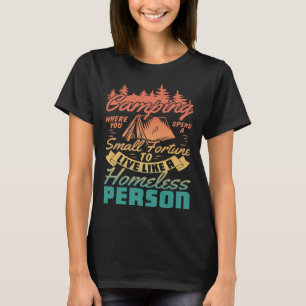 小さな財産を使って～のように暮らすキャンプ Tシャツ