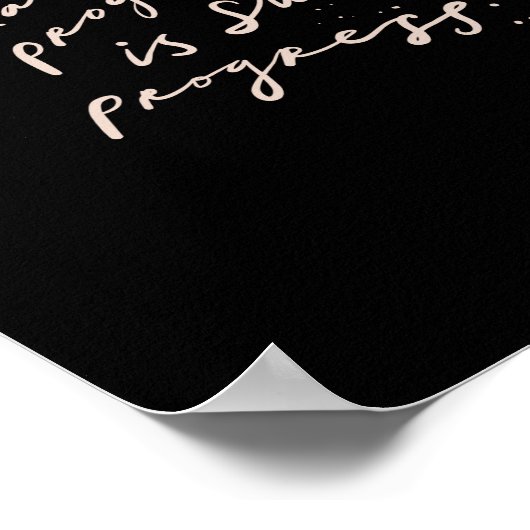 小さな進歩はまだ進行している – 前向き引用文 ポスター (角)